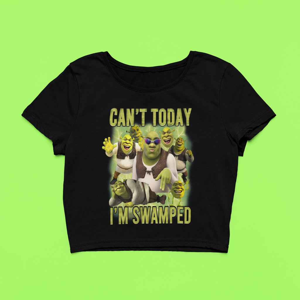 Ogre Can't Today I'm Swamped Crop Top