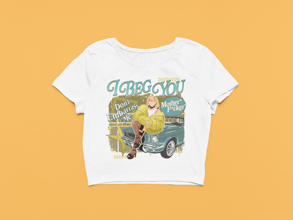 Don't Embarrass Me Please Sabrina Crop Top